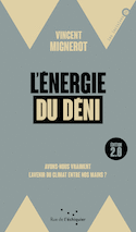 Énergie du déni (L') [augmentée]